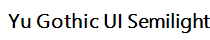 Yu Gothic UI Semilight